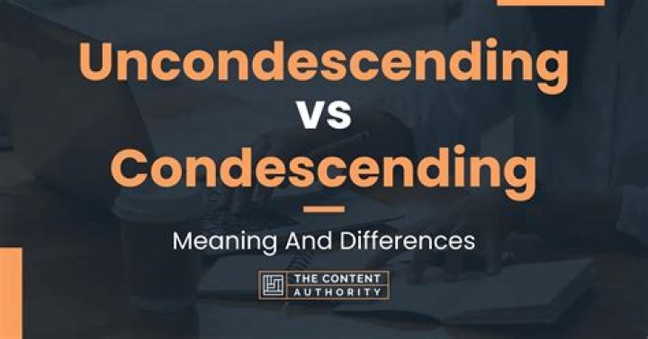 Does condescending mean patronizing?