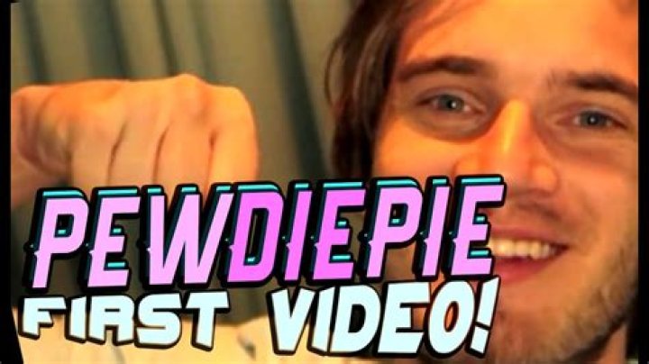 What's PewDiePie's first video?
