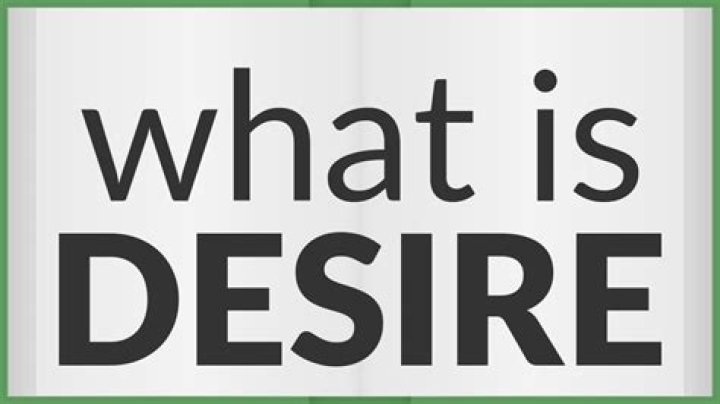 What is a desire to learn?